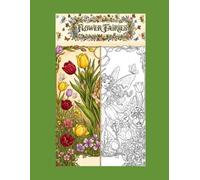 Flower Fairies: Colour by Example Book for Adults (The Heritage Art Archive)