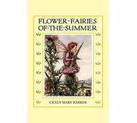 Flower Fairies of the Summer: (In Full Color)
