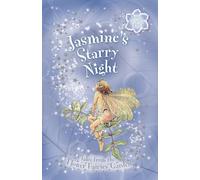 Flower Fairies Secret Stories: Jasmine's Starry Night