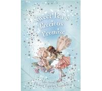 Flower Fairies Secret Stories: Sweet Pea's Precious Promise