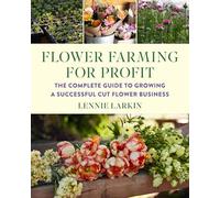 Flower Farming for Profit