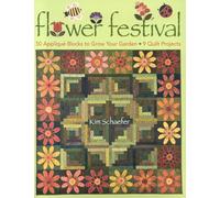 Flower Festival: 50 Appliqué Blocks to Grow Your Garden • 9 Quilt Projects