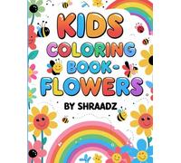 Flower Friends: A Cute Coloring Book of Happy Blooms for Kids Ages 3-6