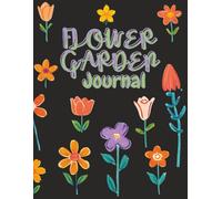 Flower Garden at Midnight Journal: A4 / 8.5 X 11 Inch 120 Page Wide Ruled Lined Paper - Large Pretty Floral Botanical Paperback Diary for Journaling, ... Students, Nature Lovers & Yourself!
