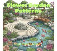Flower Garden Patterns Coloring Book for Adults: Sun Bonsai & Blooming Flower Trees for Stress Relief, Mindfulness & Nostalgic Calm: 50 Serene Floral ... Relaxation, Anxiety Relief & Peaceful Escape