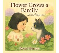 Flower Grows A Family: A Little Village Learn to Count Story