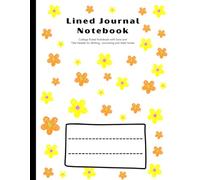 Flower Lined Journal Notebook: College Ruled Notebook with Date and Title Header for Writing, Journaling and Daily Notes
