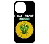 Flower Mantises Flower Mantis Whisperer Case for iPhone 14 Pro Max