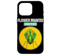 Flower Mantises Flower Mantis Whisperer Case for iPhone 16 Pro