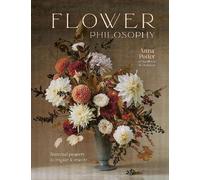 Flower Philosophy, Anna Potter, Hardback