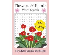 Flower & Plant Themed Word Search Puzzle Book: Word Searches with Easy to Read Print about flowers, plants, botany and more | 6x9 inches | 110 pages | ... Gift for Anxiety Relief and Relaxation