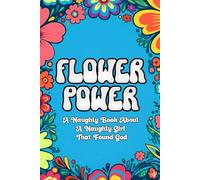 FLOWER POWER: A naughty book about naughty girl who found God