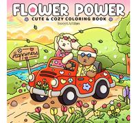 Flower Power: Cute & Cozy Coloring Book for Adults and Teens with Fuzzy Animal Characters, Easy Designs, and Relaxing Nature Scenes for Stress Relief