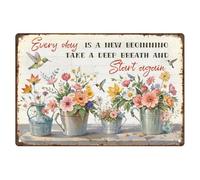 Flower Wall Decor Sign Everyday Is a New Beginning Take a Deep Breath and Start Again Floral Vintage Metal Tin Sign Gift for Mom Wife Girlfriend Women