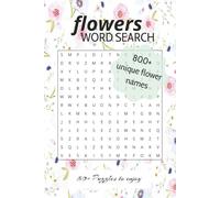 Flower Word Search Book: Word Search with 6x9 inches, 110 pages, 50+ puzzles/ gifts for adults and teens