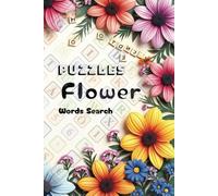Flower Word Search Puzzles 500+: Relaxing Floral Word Search Puzzles Game for Kids, Adults & Seniors | 6x9 Inch Large Print.