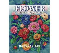 FLOWERS Coloring Book: Healing ART