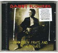 Flowers, Danny - Forbidden Fruits & Vegetables
