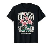 Flowers Don't Fade Bloom Stronger Motivational Quote Value Graphic T-Shirt, Men, Black, L