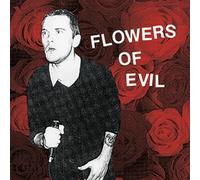 Flowers - Flowers Of Evil [VINYL]