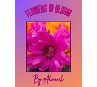 Flowers in Bloom: A Coloring Journey