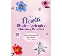 Flowers Kingdom: Variegated Bloomers Paradise 1