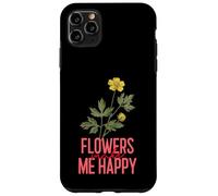 Flowers Make Me Happy (Flower Graphic) Case for iPhone 11 Pro Max
