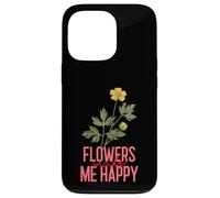 Flowers Make Me Happy (Flower Graphic) Case for iPhone 13 Pro