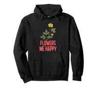 Flowers Make Me Happy (Flower Graphic) Pullover Hoodie