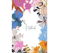 Flowers Notebook: A Colorful Flower Notebook, 120 pages dotted lined, 6" x 9"
