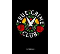 Flowers Notebook: True Cri'Me Club Flower | 6X9" 120 Pages Medium Ruled Beautiful Floral Notebook (Journal For Girls )