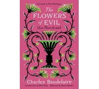 Flowers of Evil : (les Fleurs du Mal) by Charles Baudelaire (2023, Trade ...