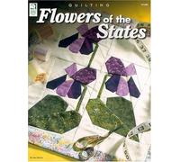 Flowers Of The States: Quilting