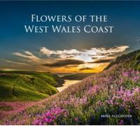 Flowers of the West Wales Coast