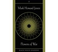 Flowers of War: 15 (Black Shuck Shadows)