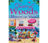 Flowers on Main (A Chesapeake Shores Story) (A Chesapeake Shores Novel)