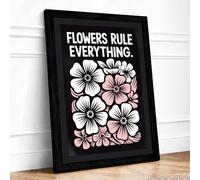 Flowers Rule Everything Typography Framed Wall Art Print A4 (29.7×21cm) Black, Wall Decor for Living Room, Bedroom, Office & Home, Ready to Hang, Art Gift