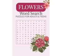 Flowers Word Search Puzzle Book: 50+ Beautiful Flower-Themed Puzzles with Solutions | 6x9 Inches | 110 Pages | Perfect for Relaxation, Stress Relief & Mindful Fun