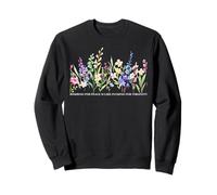 Flowery Bombing For Peace Is Like...A Contradiction Anti-War Sweatshirt