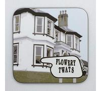 Flowery T**ts - Fawlty Towers Anagram - Drinks Coaster - Hardboard - 9cm x 9cm - Gloss Finish