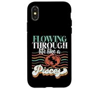 Flowing through life like a Pisces Case for iPhone X/XS
