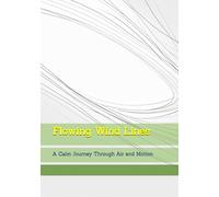 Flowing Wind Lines: A Calm Journey Through Air and Motion (Quiet Reflections of Nature)