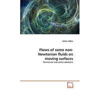 Flows of some non-Newtonian fluids on moving surfaces: Numerical and series solutions