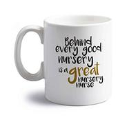 Flox Creative 10 oz Ceramic Mug Behind Every Good Nursery is a Great Nursery Nurse Right Handed