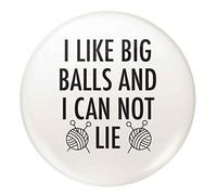 Flox Creative 45mm Pin Badge I Like Big Balls Can Not Lie