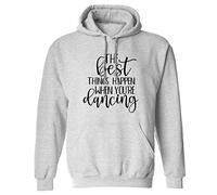 Flox Creative Adults Unisex Hoodie Best Things Happen Dancing Grey Medium