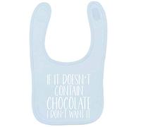 Flox Creative Baby Blue Bib Doesn't Contain Chocolate I Don't Want it