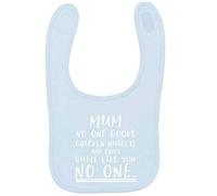 Flox Creative Baby Blue Bib Mum No One Cooks Chicken Nuggets Like You