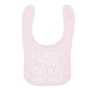 Flox Creative Baby Pink Bib Doesn't Contain Chocolate I Don't Want it
