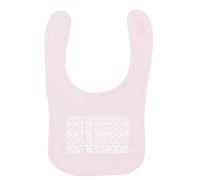 Flox Creative Baby Pink Bib Don't be Suspicious